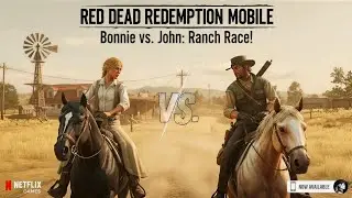Red Dead Redemption Mobile: John Marston vs. Bonnie MacFarlane Horse Race! 🐎