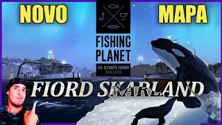 NOVO MAPA FIORD SKARLAND NORUEGA FISHING PLANET LAN&Ccedil;AMENTO EXCLUSIVO
