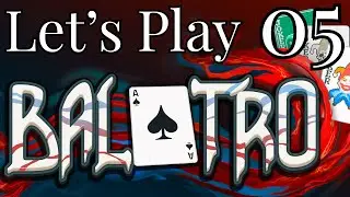 1st Stake! - Balatro - Part 5