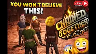 Chained Together PART 1  - LIVE | Nimbu Noobda.