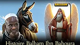 Légende de Balham Ibn Bahoura : Une Histoire Épique Racontée par Serigne Bassirou Mbacké