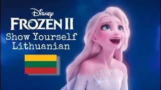Show Yourself (Lithuanian) Frozen 2 | Kur Gi Tu? [Ledo Šalis 2]