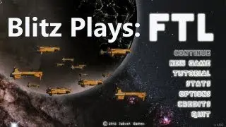 Blitz Plays FTL s01e02 - Out the Other Side