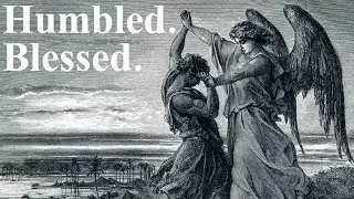 Sermon Video - Humbled.  Blessed. - Genesis 32:22&ndash;30