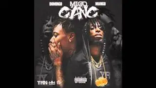 Mango Foo Feat. Migo Domingo - Migo Gang | 2016