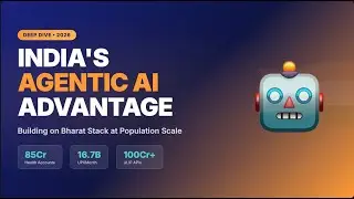 India's Agentic AI Advantage: Building on Bharat Stack at Population Scale