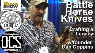 Battle Horse Knives:  Crafting a Legacy w/ Founder Dan Coppins!!!   Blade Show 2019