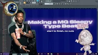 Making A MG Sleepy Type Beat (No Cuts)