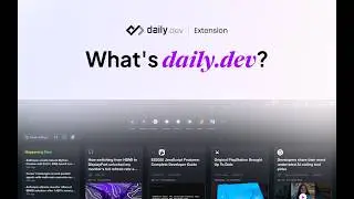 daily.dev - where developers grow together