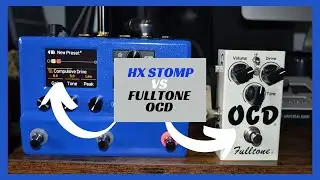Line6 Helix HX Stomp Compulsive Drive OD 🎧 Vs 🎧 Fulltone OCD Overdrive Distortion Guitar Pedal 🎸