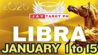 LIBRA MAS MARAMING BIYAYA NGAYONG JANUARY 1 TO 15, 2026