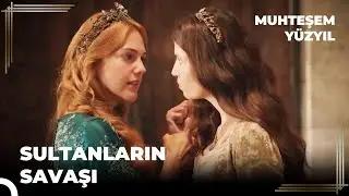 Hürrem Sultan Vs. Hatice Sultan | Muhteşem Yüzyıl