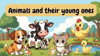 Animals and their young ones | Baby Animals | Farm Animals Song
