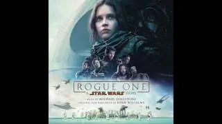03 - Wobani Imperial Labor Camp - Rogue One: A Star Wars Story - Soundtrack