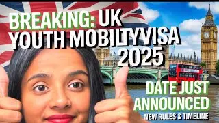 BREAKING: UK Youth Mobility Visa 2025 🇬🇧 | New Rules & Timeline