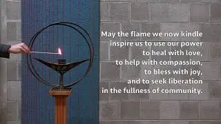 Lighting the Chalice at First Unitarian Church of Rochester NY