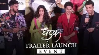 DHADAK OFFICIAL TRAILER LAUNCH | Janhvi Kapoor, Ishaan Khattar | Uncut