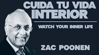 Cuida tu vida interior. Zac Poonen en espa&ntilde;ol