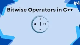 Fourth Cpp tutorial | Visual Studio Code | Operators | Bitwise operator | #2(Part 3).