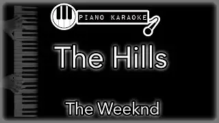 The Hills - The Weeknd - Piano Karaoke Instrumental
