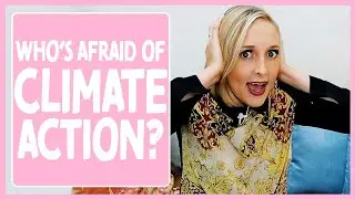 Who's Afraid of Climate Action? I Politics Made Okay with Sarah Ison