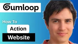 Do an Action on a Website with Gumloop Automation Tutorial