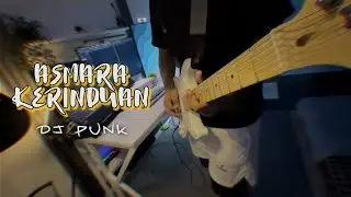 Asmara Kerinduan &bull; DJPUNK | Waghyu cover