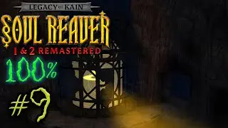 Soul Reaver 1 Remastered (PC) | Walkthrough Part 9 | The Sunlight Glyph