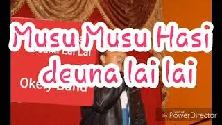 Musu Musu Hasi Deuna lai lai/Okely Band/New Nepali pop song/Nepali rock song/Old is Gold