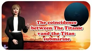 Совпадение Титаника и подводной лодки Титан | P25 | Interesting World Ai