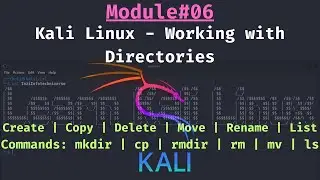 Mod#06: Kali Linux - Working with Directories
