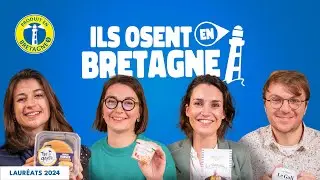 Ils osent en Bretagne - Laur&eacute;ats Prix meilleure nouveaut&eacute; 2024 Produit en Bretagne
