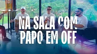 Na Sala com Papo em Off - As Mais Pedidas