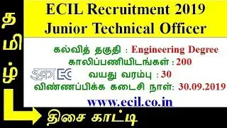 ECIL Junior Technical Officer Recruitment 2019 : Electronics Corporation of India