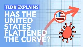 Coronavirus: Has the US Successfully Flattened the Curve? - TLDR News