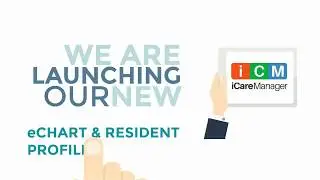 New eChart & Profile - EHR for Long Term Care