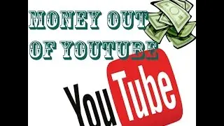 Get the max. money out of youtube