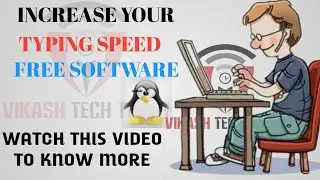 How to download & install TUX Typing for Free || vikash tech times ||