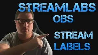 How to Add Stream Labels to your stream on Streamlabs OBS (Top tipper, latest follower etc.)