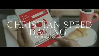 Christian Speed Dating Best Practices with The Christian Singles Hub