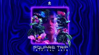 Tripical Note - Square Trip