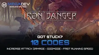 IRON DANGER Cheats: Increase Attack Damage, Godmode, Fast Running Speed, ... | Trainer by MegaDev