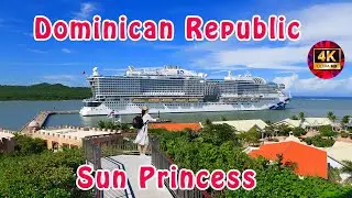 Amber Cove Cruise Port Walking Tour | Sun Princess Day 4 | Dominican Republic Charm | 4K