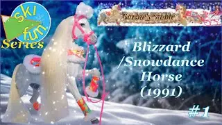 Barbie Ski Fun Series - Blizzard / Snowdance Horse (1991) - part 1