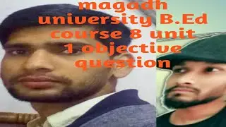 Magadh university course 8 objective question