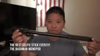 THE BEST MONOPOD/SELFIE STICK OF ALL TIME?? The Bushman Monopod Review