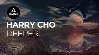 Harry Cho - Deeper [EDM Sauce Copyright Free Records]