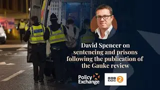 David Spencer speaks to BBC Radio 2 about sentencing and prisons following the Gauke review
