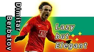 Dimitar Berbatov - Calm, Classy, and Deadly