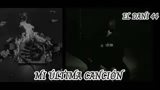MI &Uacute;LTIMA CANCI&Oacute;N - @ELDANI44  #desamor #triste #depression #music #rap #viral #viralvideo 